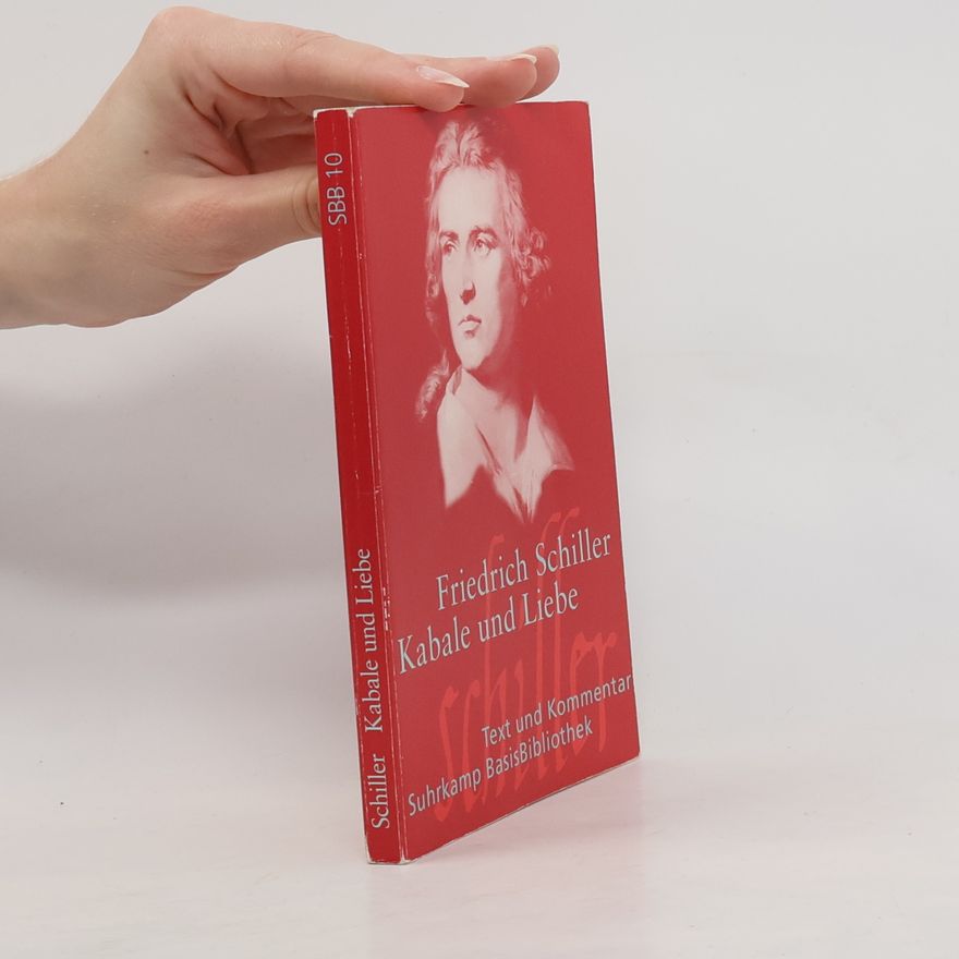 Friedrich Schiller Kabale und Liebe