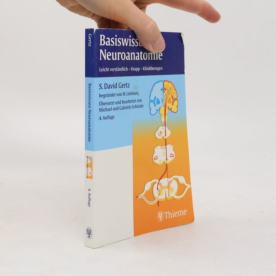 S. D. Gertz Basiswissen Neuroanatomie
