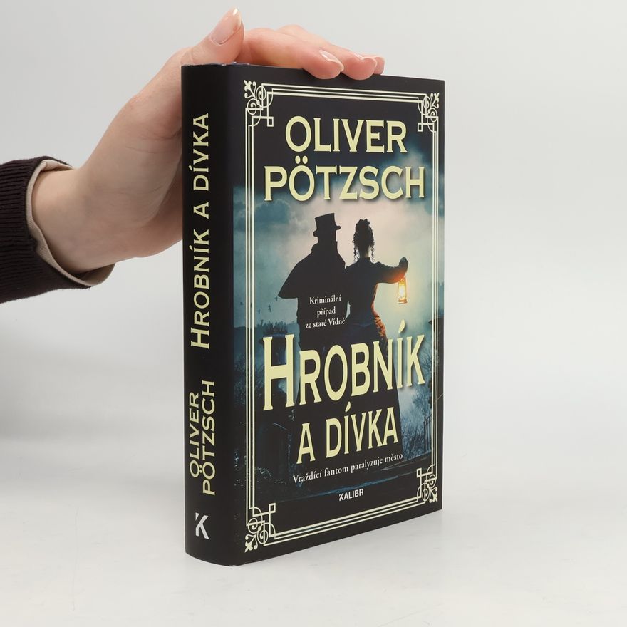 Oliver Pötzsch Hrobník a dívka