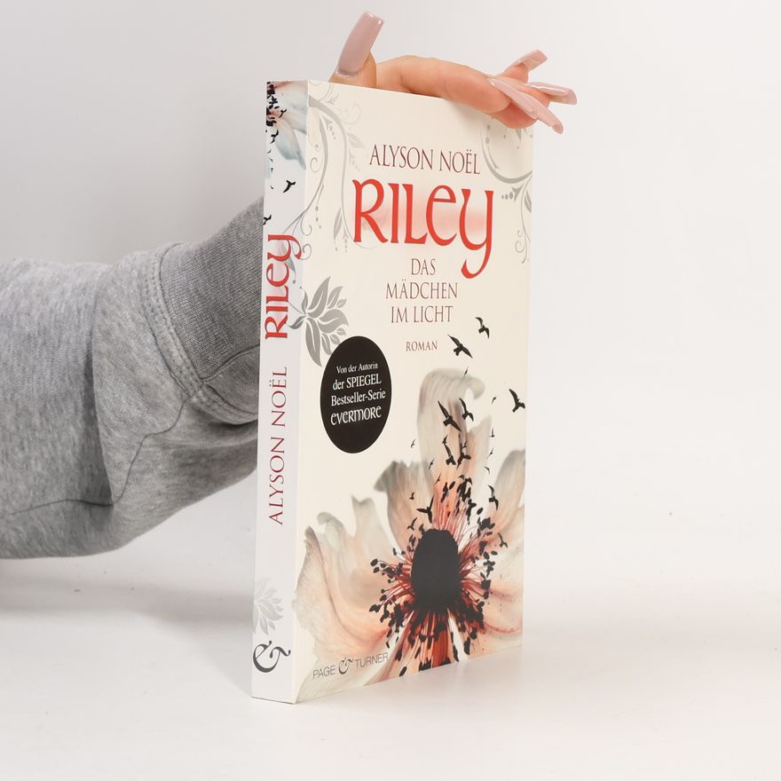 Alyson Noë͏l Riley. Das Mädchen im Licht