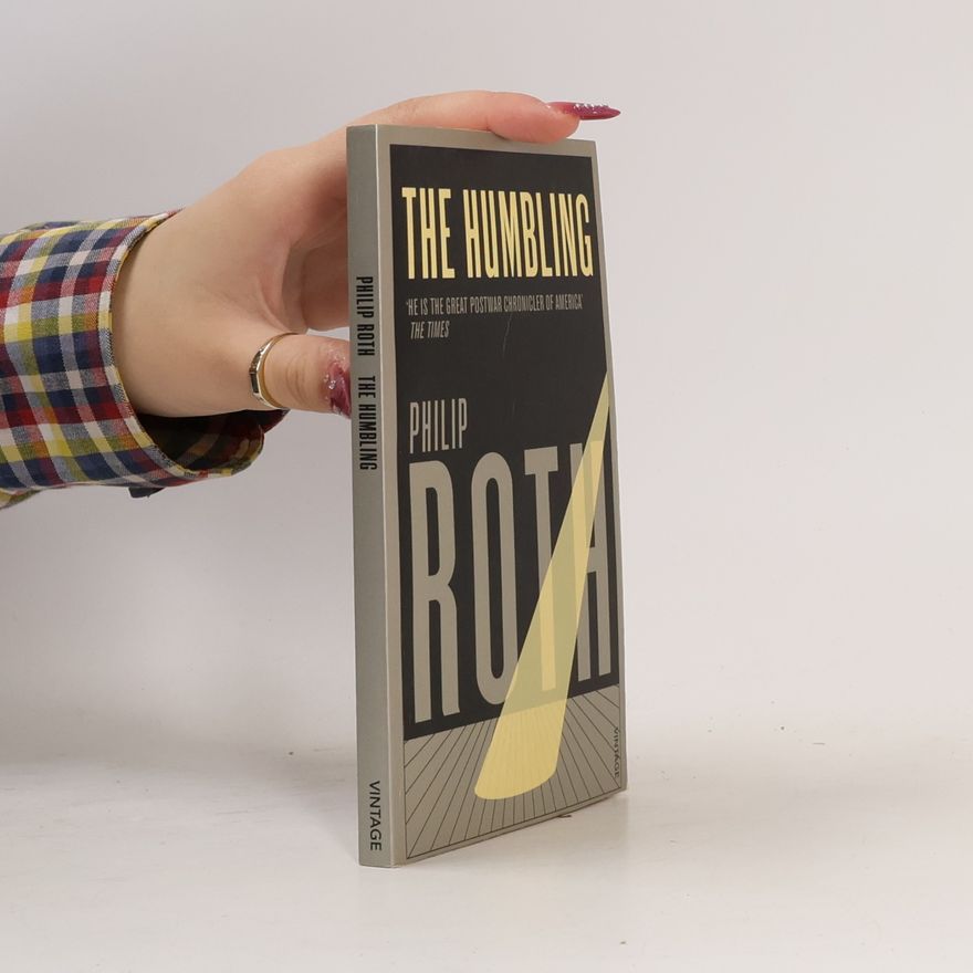 Philip Roth The Humbling