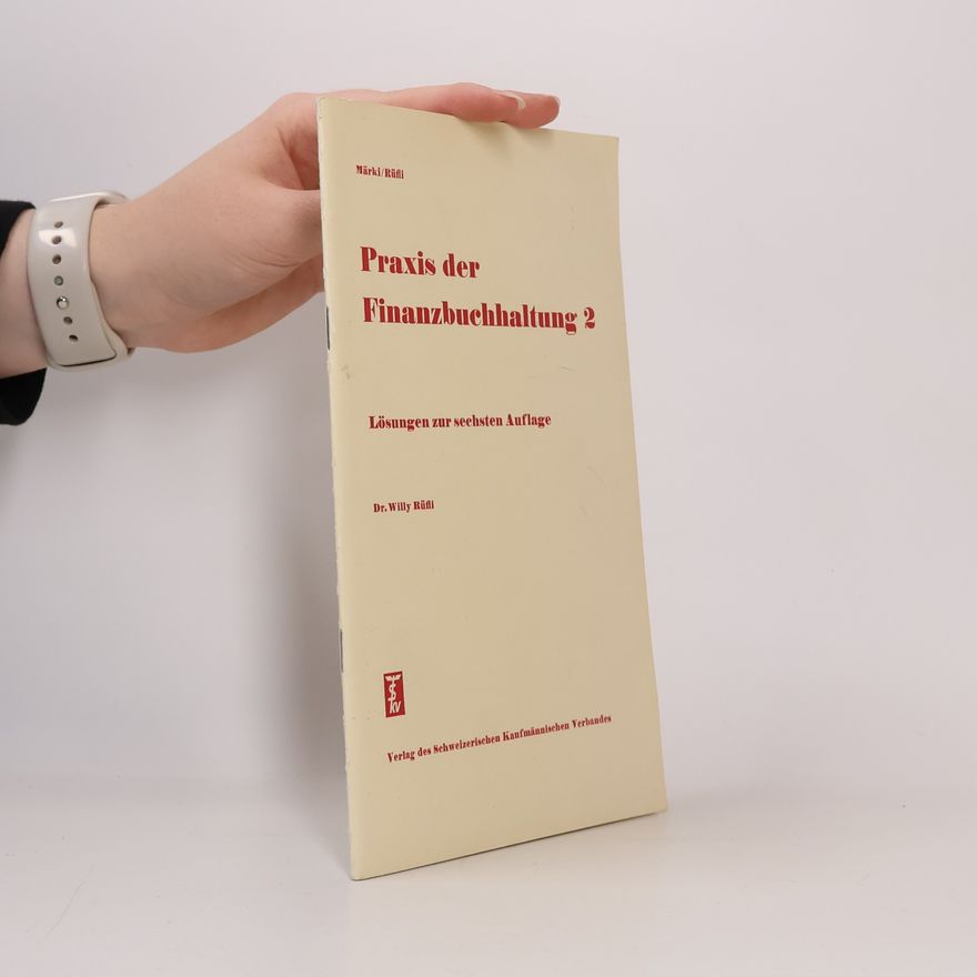 Willy Rüfli Praxis der Finanzbuchhaltung 2