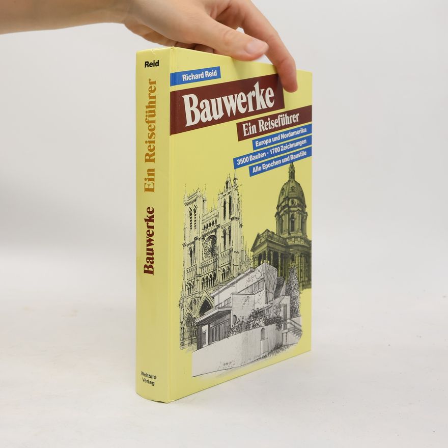 Richard Reid The book of buildings : A Traveller's Guide