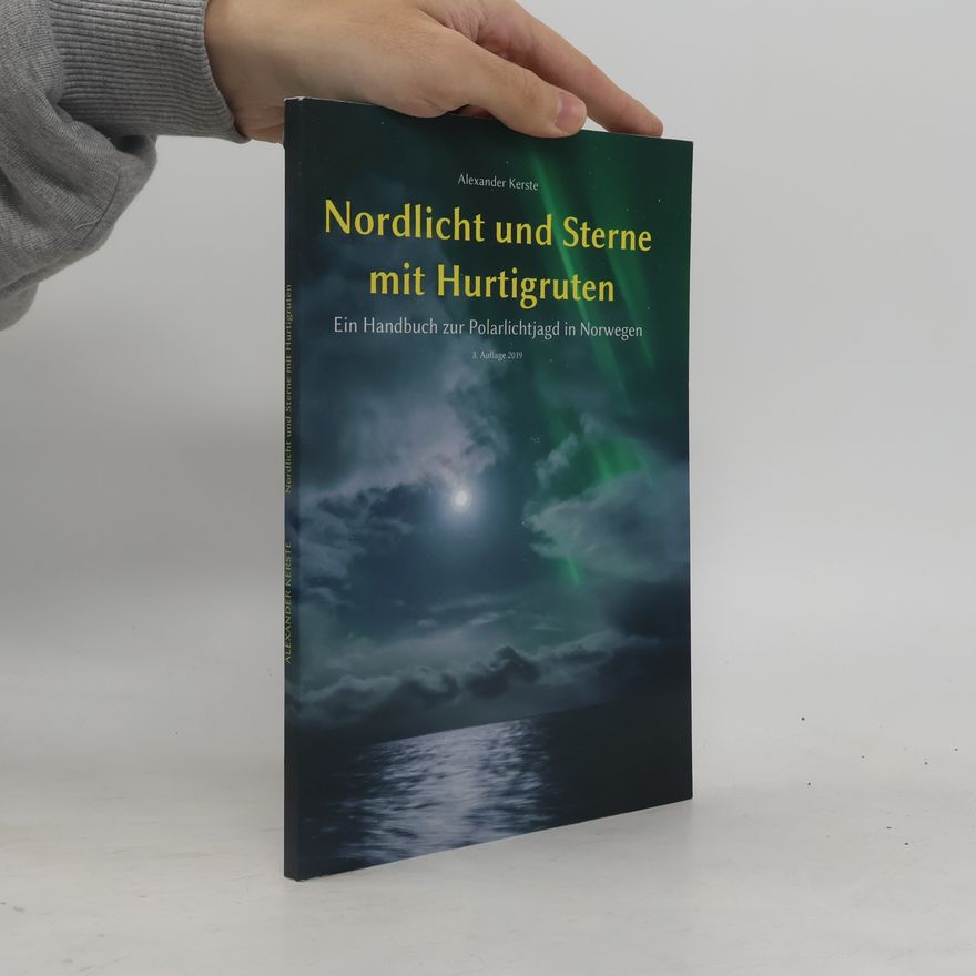 Alexander Kerste Nordlicht und Sterne mit Hurtigruten