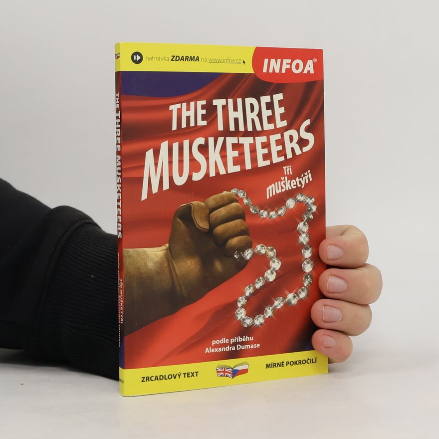 Alexandre Dumas starší The Three Musketeers