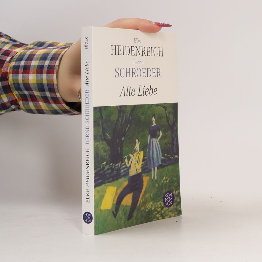Elke Heidenreich Alte Liebe