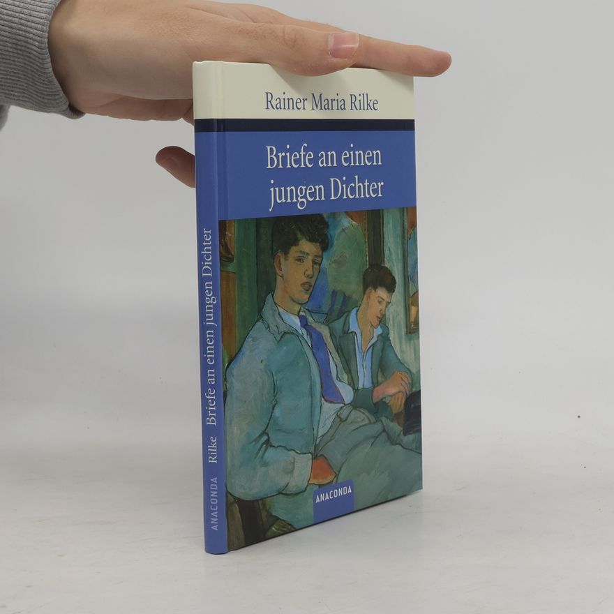 Rainer Maria Rilke Briefe an einen jungen Dichter