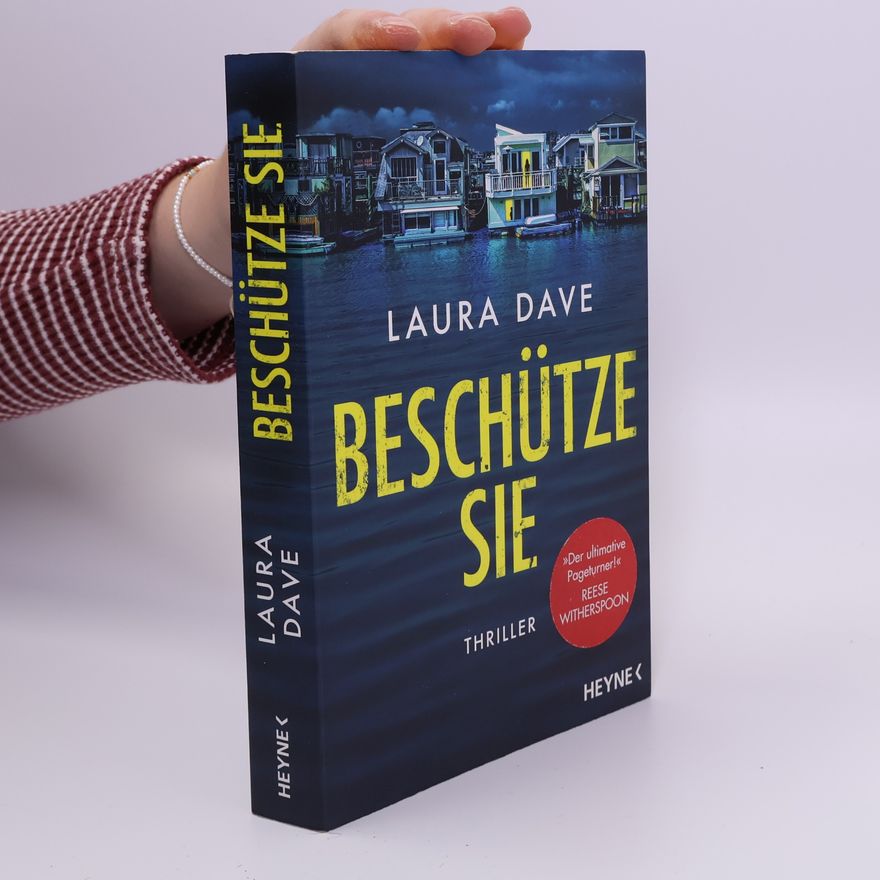 Laura Dave Beschütze sie