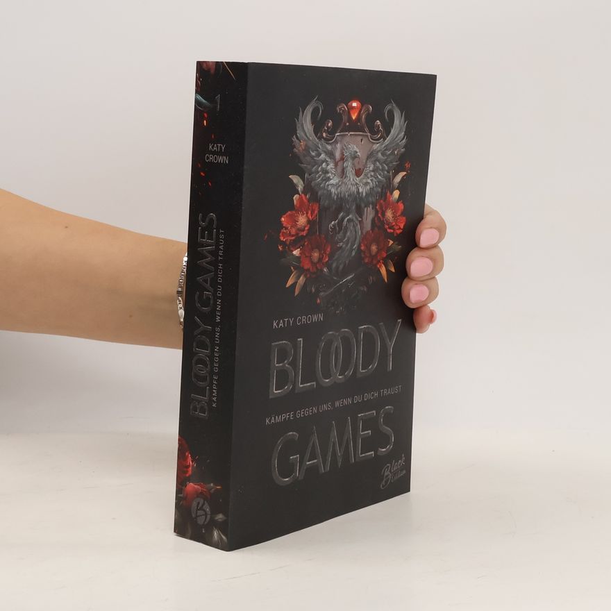 Katy Crown Blood-and-Death-Dilogie - 1: Bloody Games