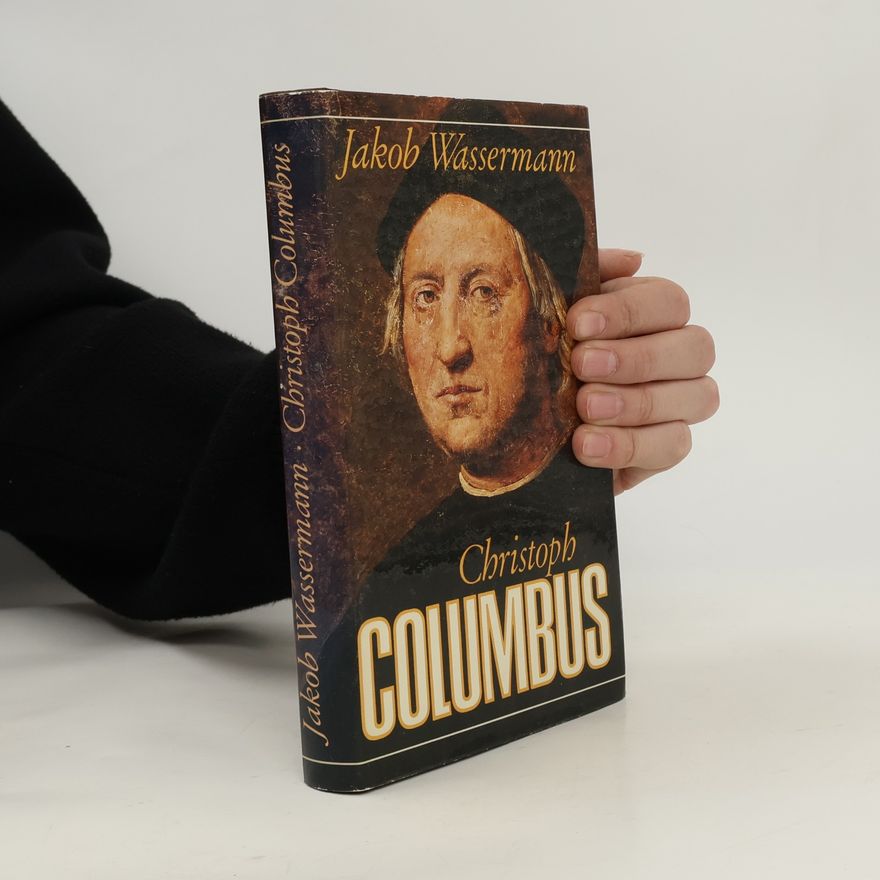 Jakob Wassermann Christoph Columbus