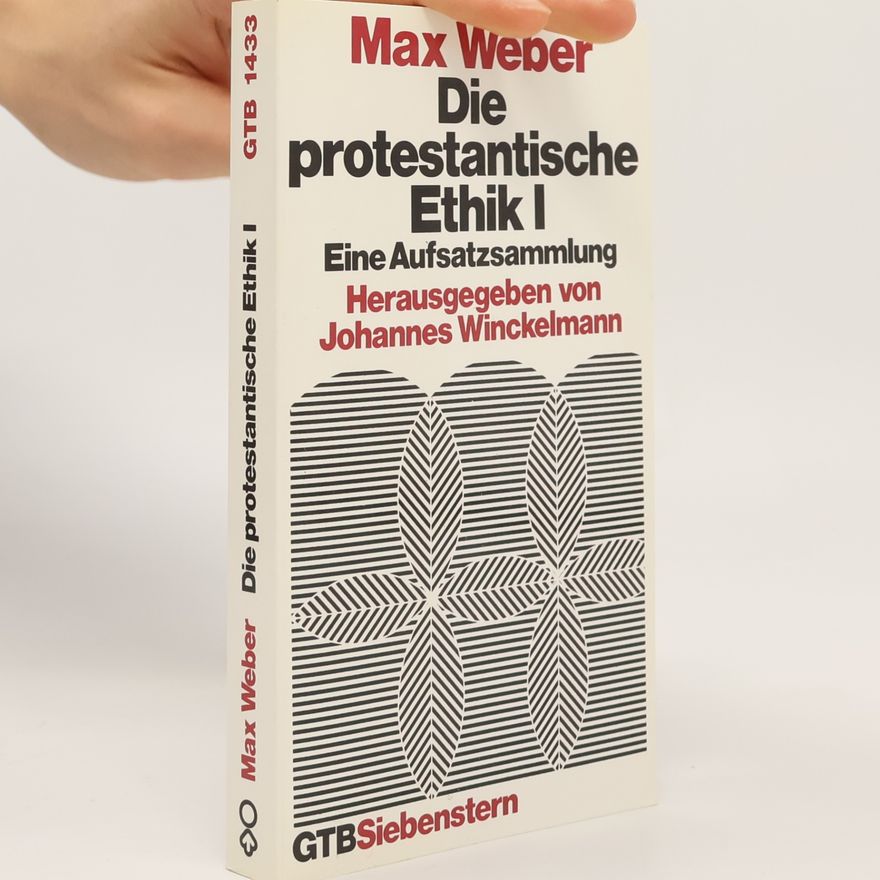 Max Weber Die protestantische Ethik. Tl.1