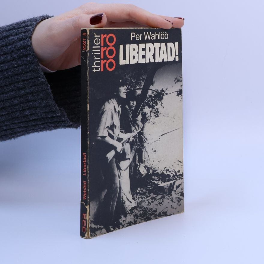 Per Wahlöö Libertad!