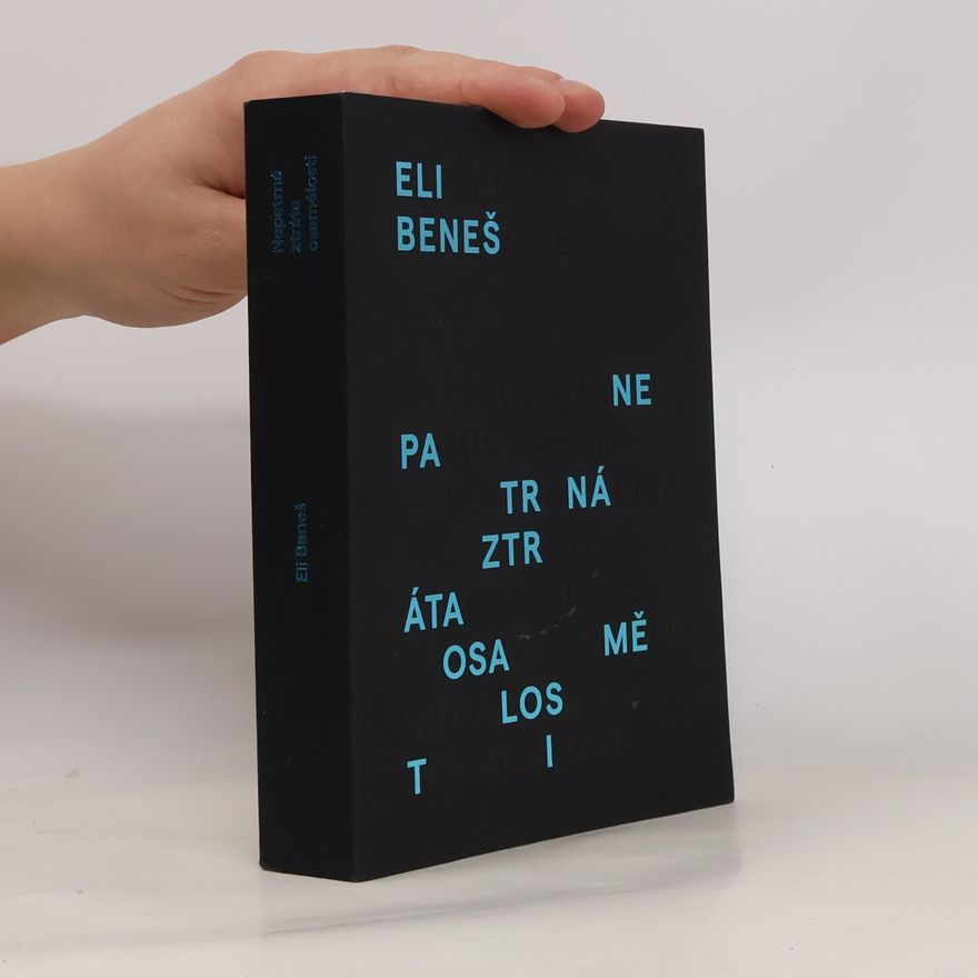 Eli Beneš Nepatrná ztráta osamělosti