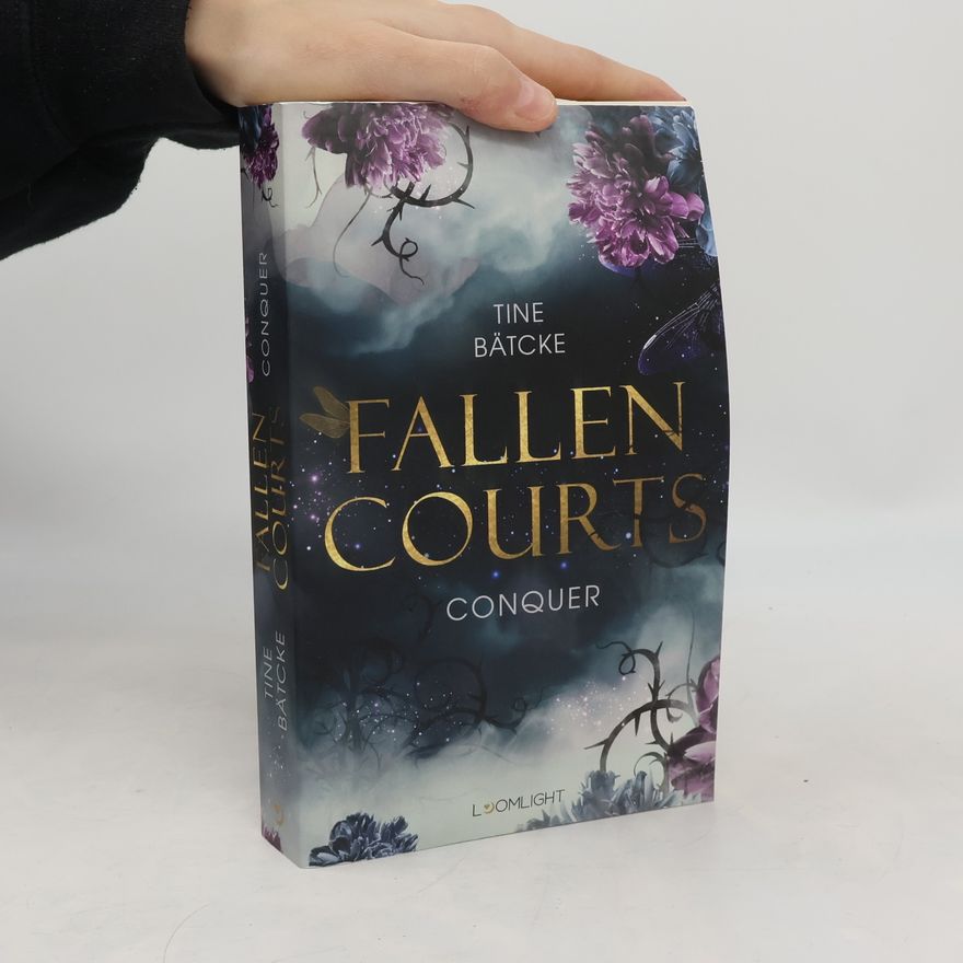 Tine Bätcke Fallen Courts. Conquer