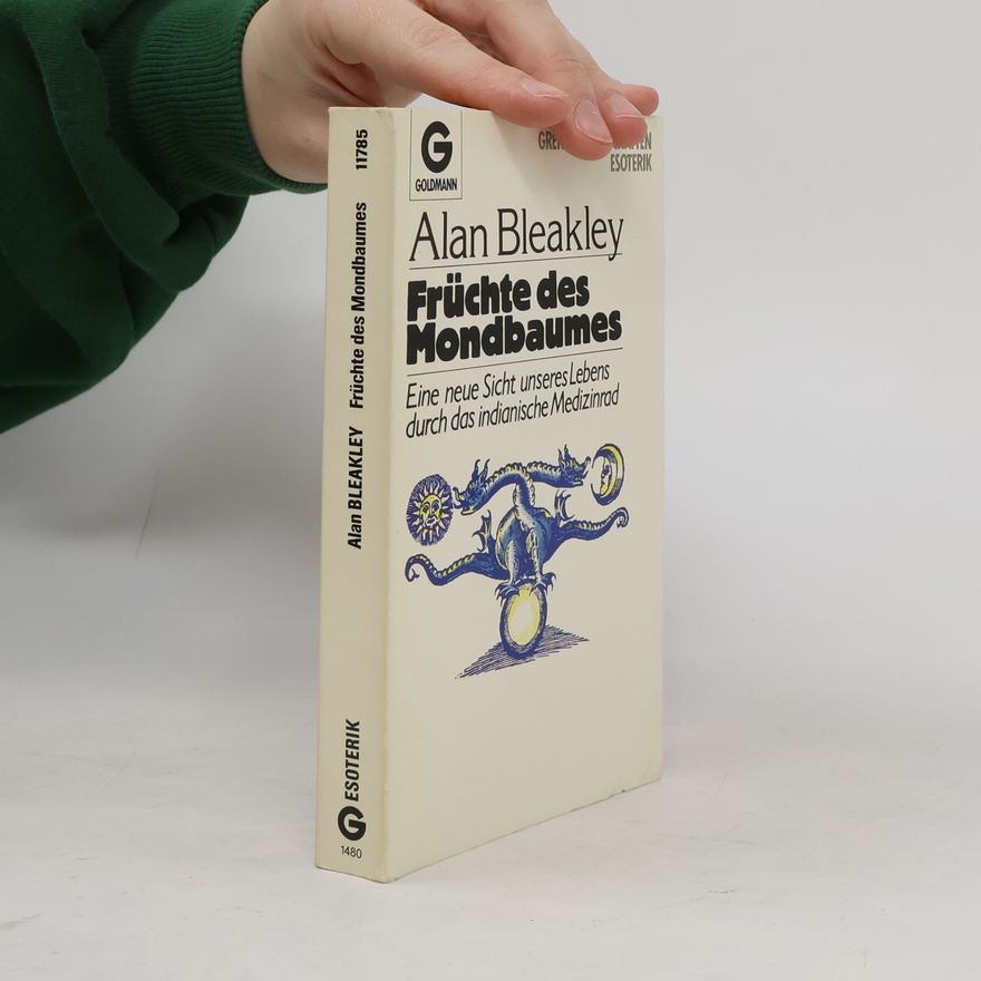 Alan Bleakley Früchte des Mondbaumes