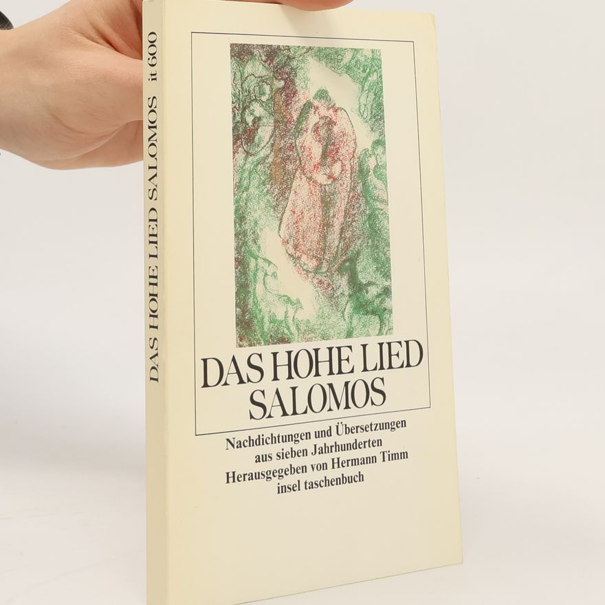 Hermann Timm Insel Taschenbuch - 600: Das Hohe Lied Salomos