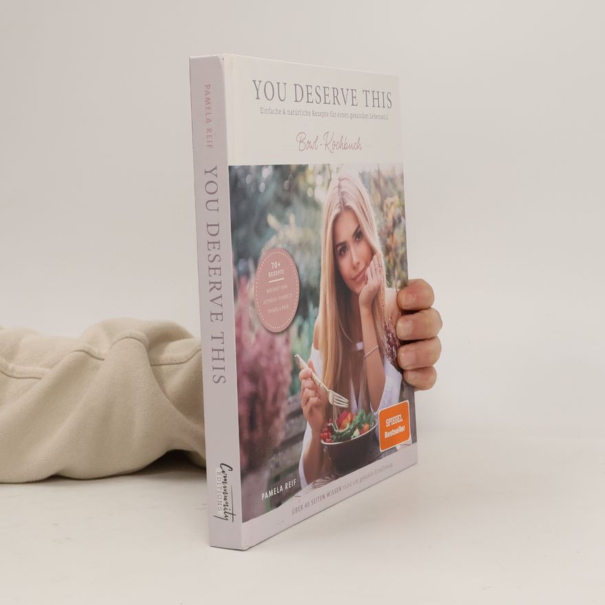 Pamela Reif You deserve this - Bowl-Kochbuch