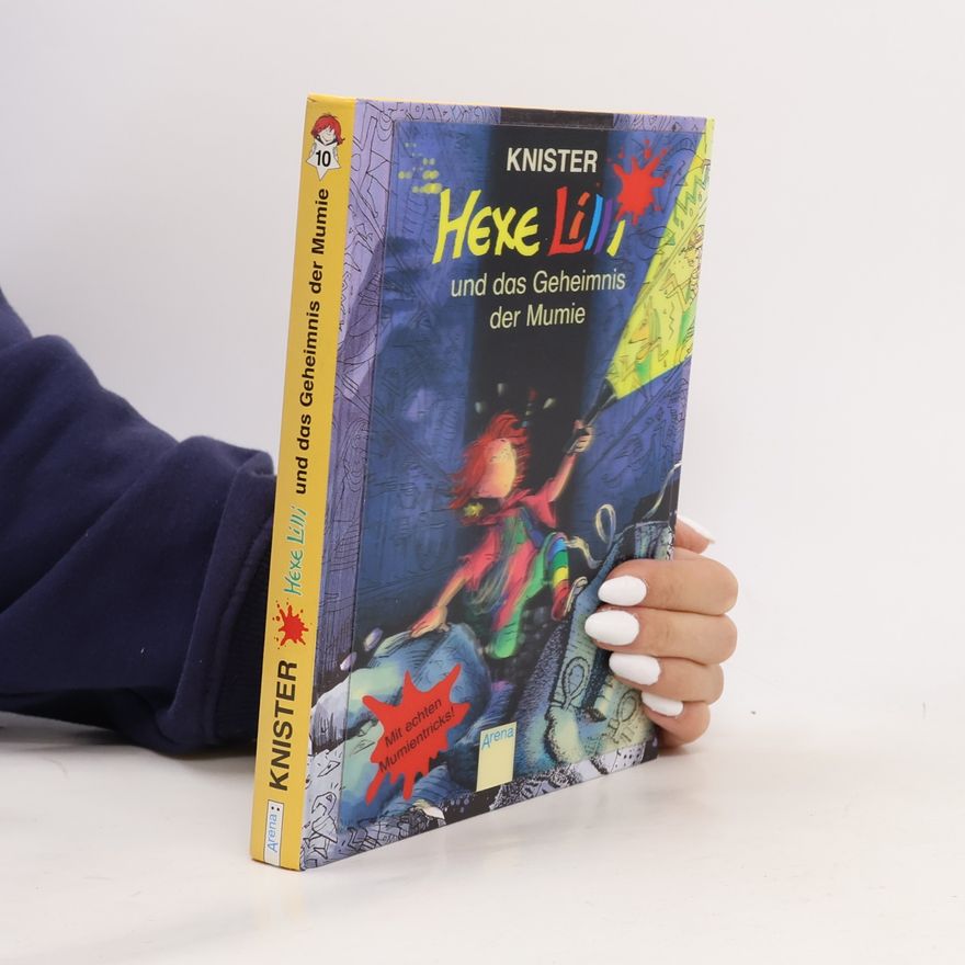 Knister Hexe Lilli und das Geheimnis der Mumie