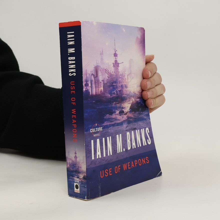 Iain M. Banks Culture: Use of Weapons