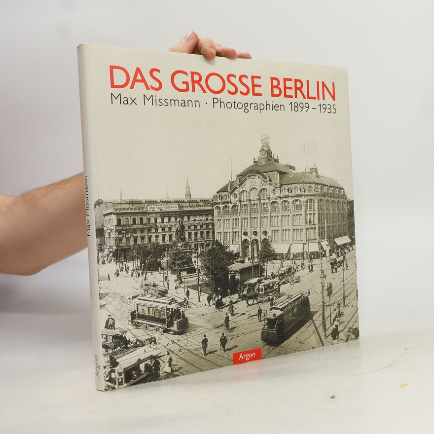 Max Missmann Das grosse Berlin