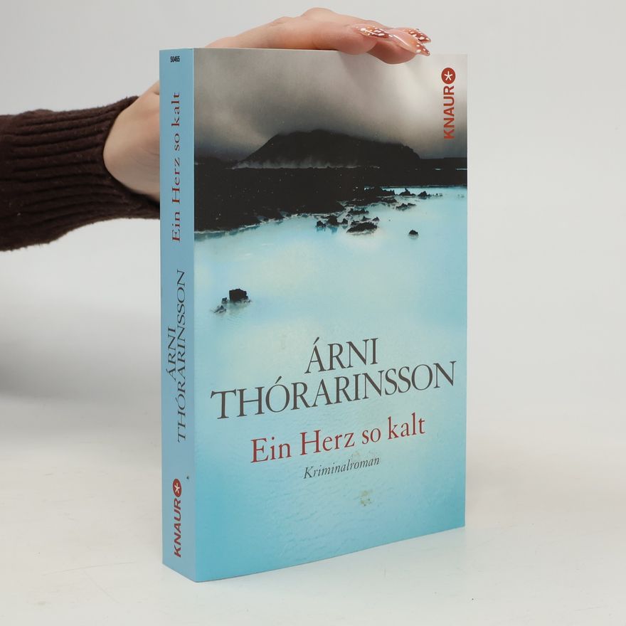 Árni Thórarinsson Ein Herz so kalt