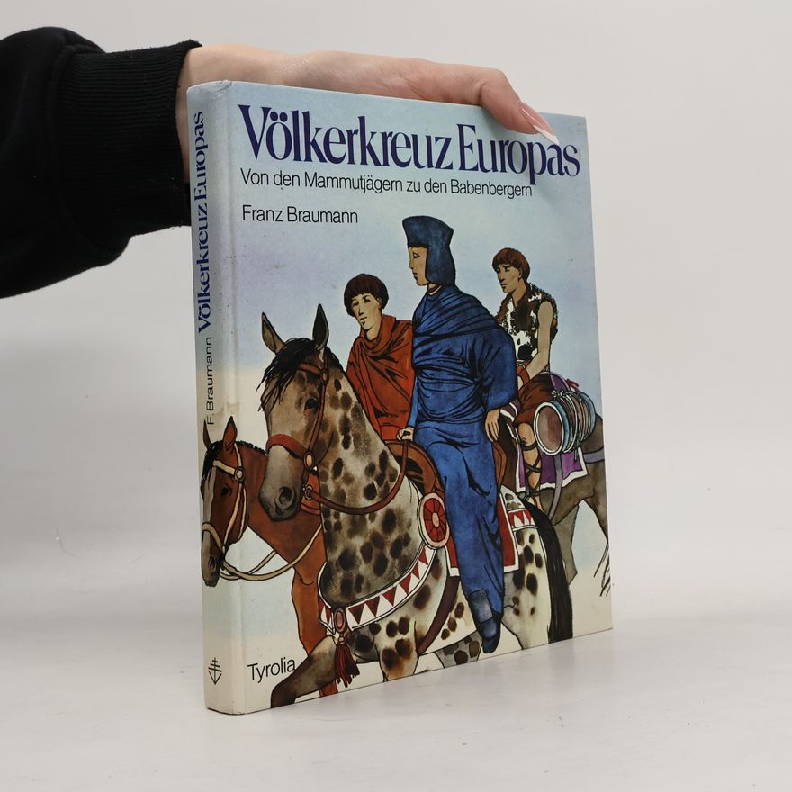 Franz Braumann Völkerkreuz Europas