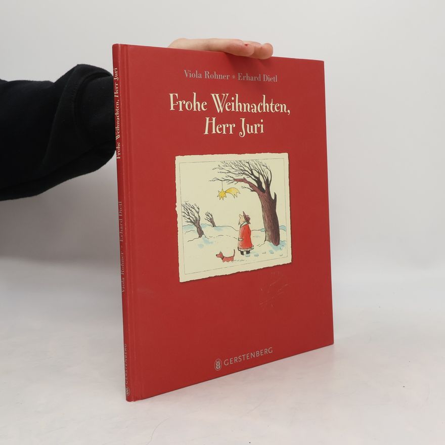 Viola Rohner Frohe Weihnachten, Herr Juri