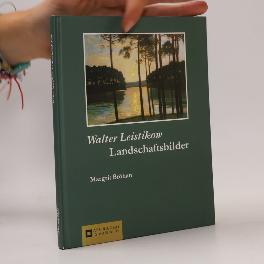 Walter Leistikow Landschaftsbilder