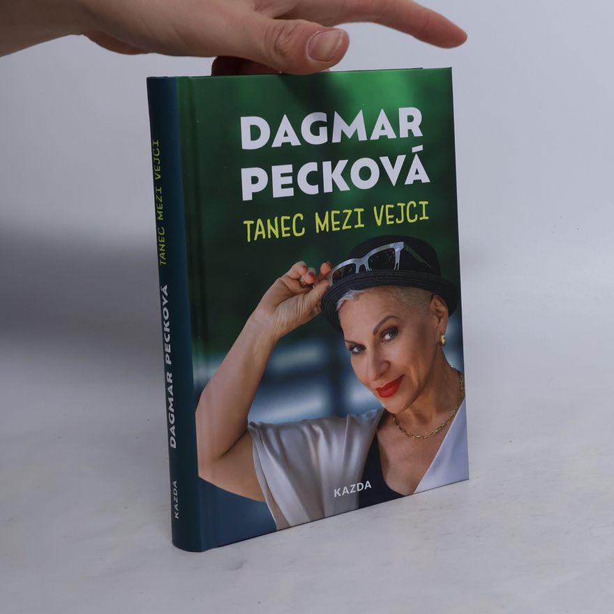 Dagmar Pecková Tanec mezi vejci
