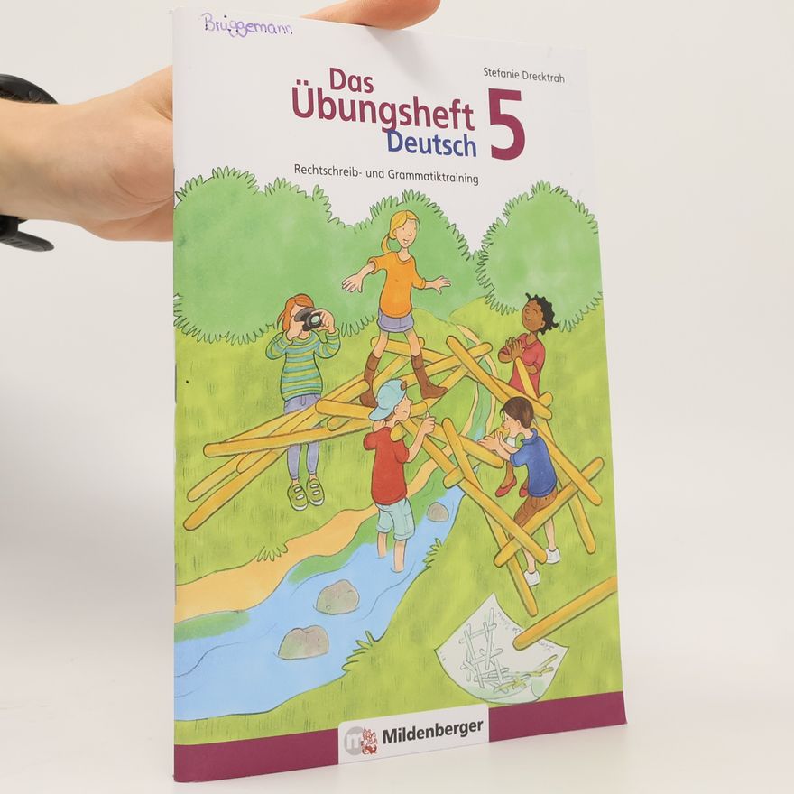 Stefanie Drecktrah Das Übungsheft 5. Deutsch