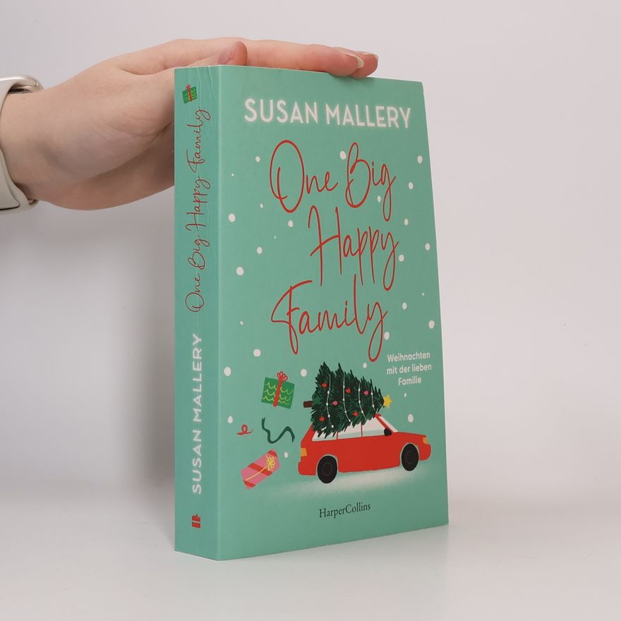 Susan Mallery One Big Happy Family - Weihnachten mit der lieben Familie
