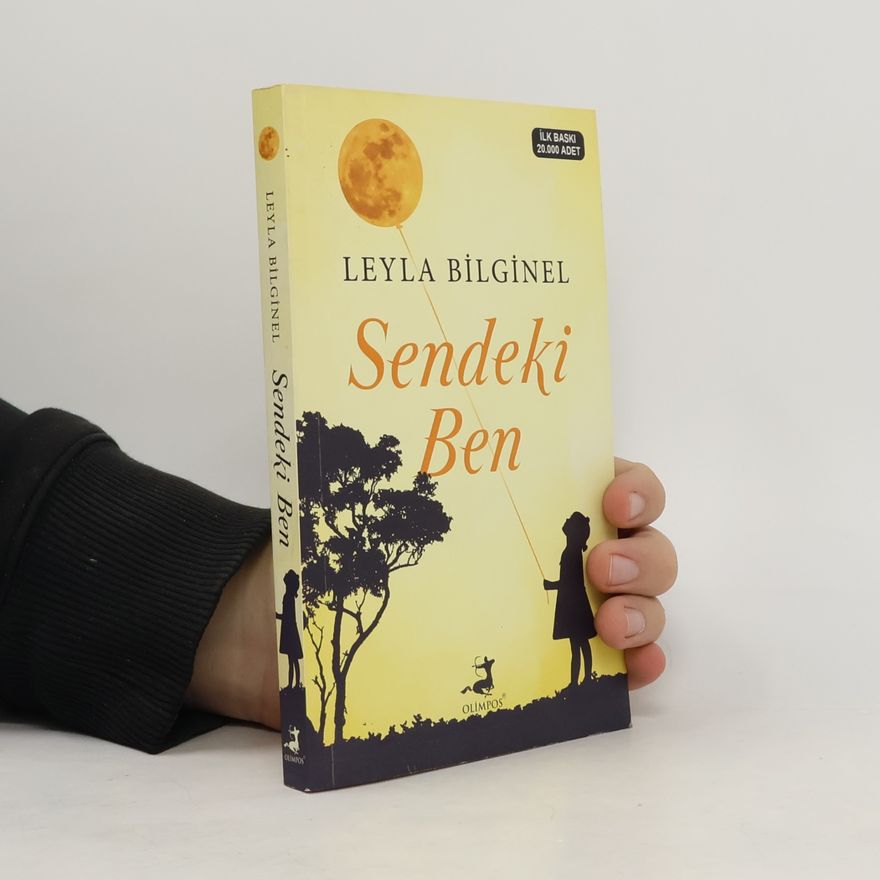 Leyla Bilginel Sendeki Ben - 2. BASKI 25.000 ADET