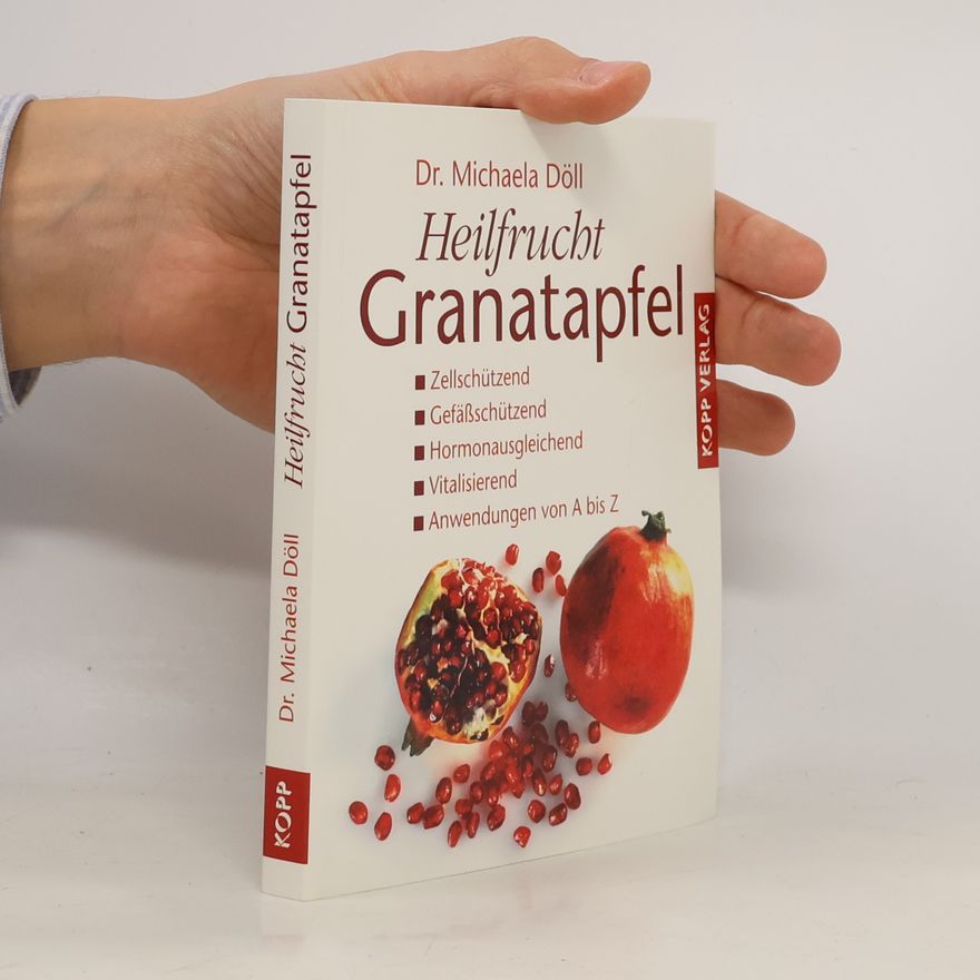 Michael A. Doll Heilfricht Granatapfel