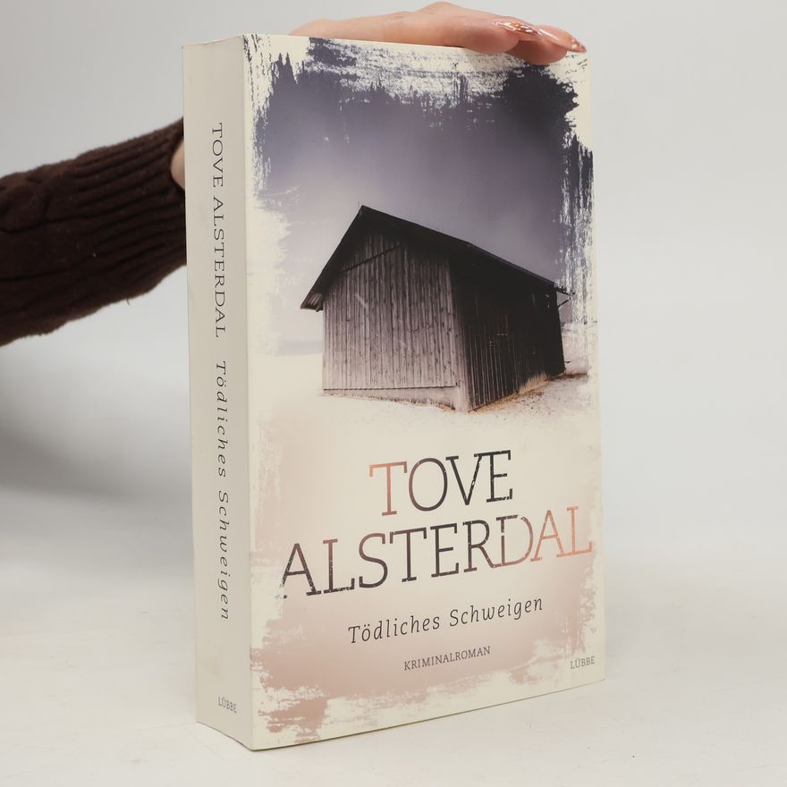 Tove Alsterdal Tödliches Schweigen