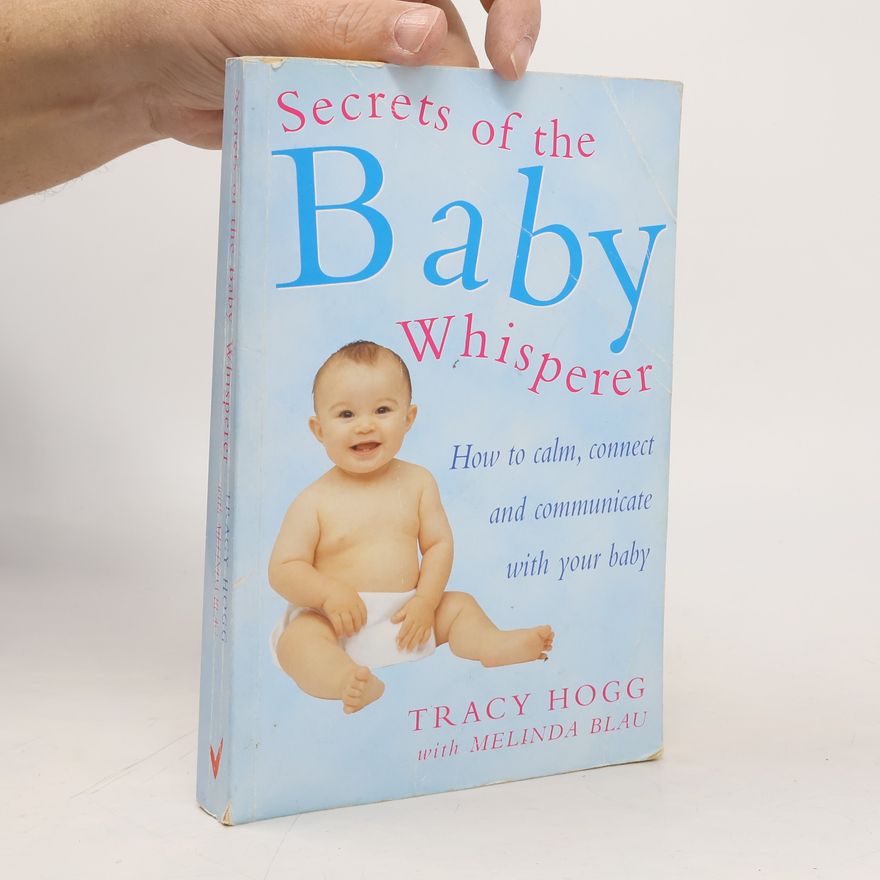 Tracy Hogg Secrets of the Baby Whisperer