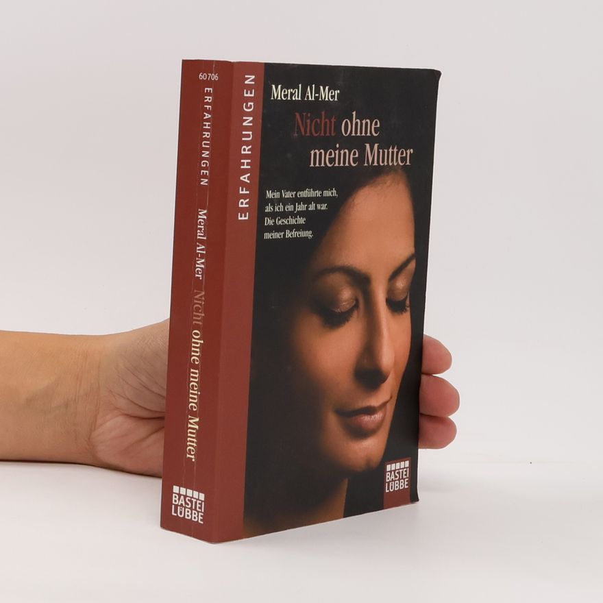 Meral Al Mer Nicht ohne meine Mutter
