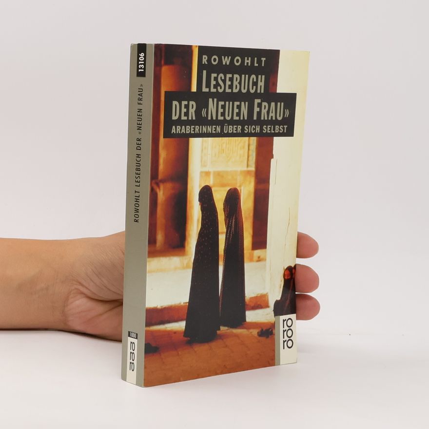 Margot Badran Rowohlt-Lesebuch der "Neuen Frau"