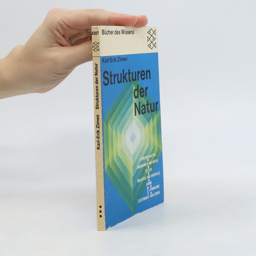 Karl E. Zimen Strukturen der Natur