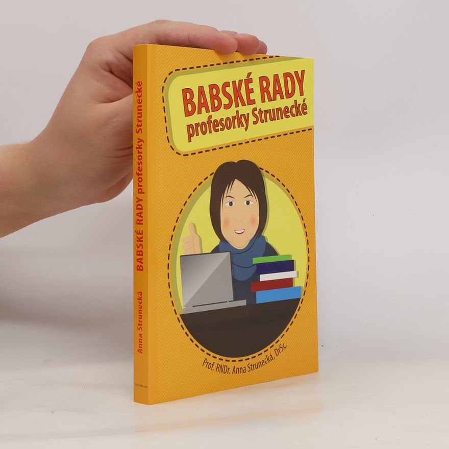 Anna Strunecká Babské rady profesorky Strunecké