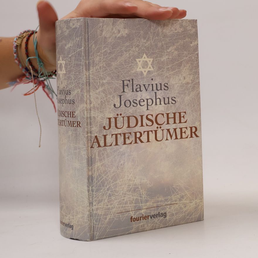 Flavius Iosephus Des Flavius Josephus jüdische Altertümer