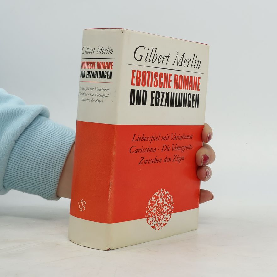 Gilbert Merlin Erotische Romane und Erzählungen