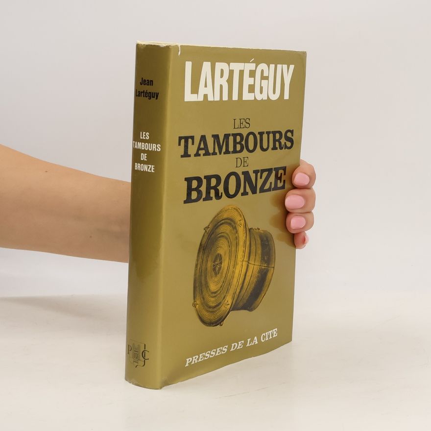 Jean Lartéguy Les Tambours de Bronze