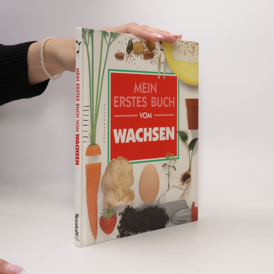 Pete Gardner Mein erstes Buch vom Wachsen