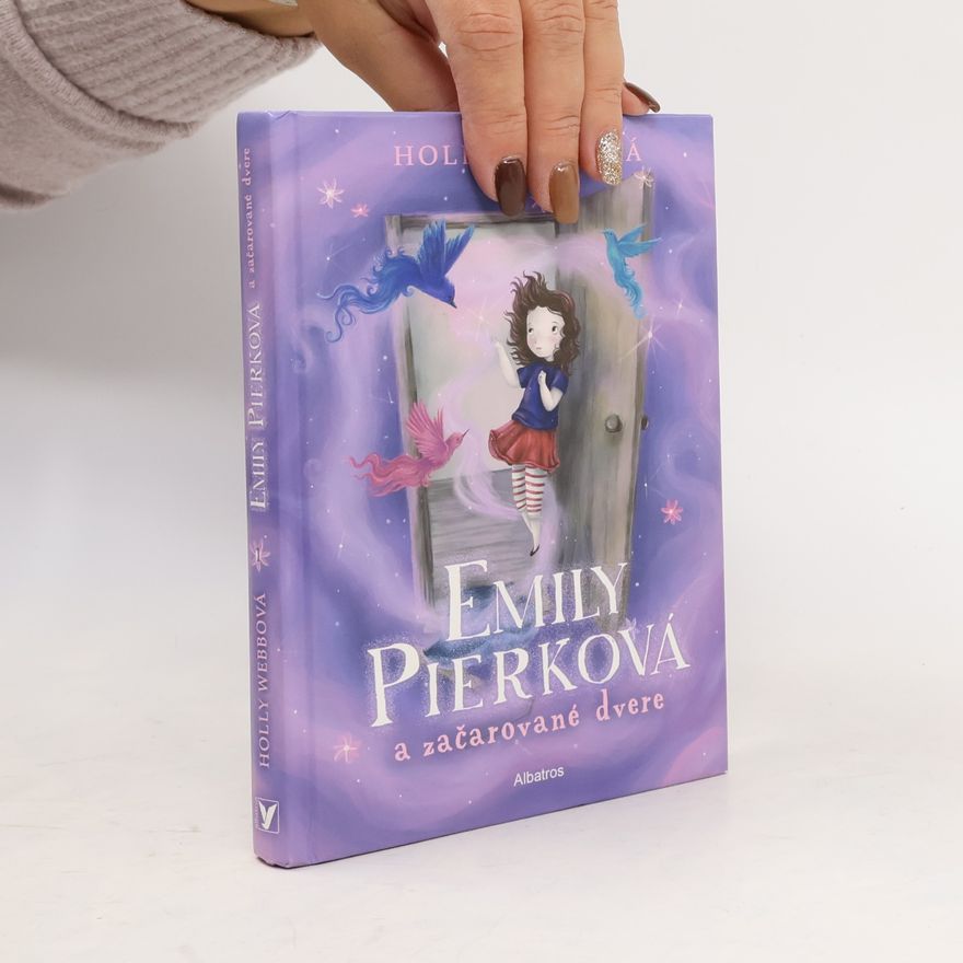 Holly Webb Emily Pierková a začarované dvere