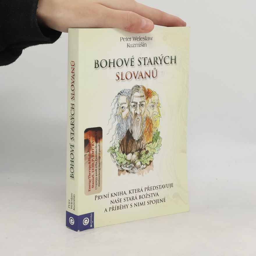 Peter Weleslaw Kuzmišín Bohové starých Slovanů