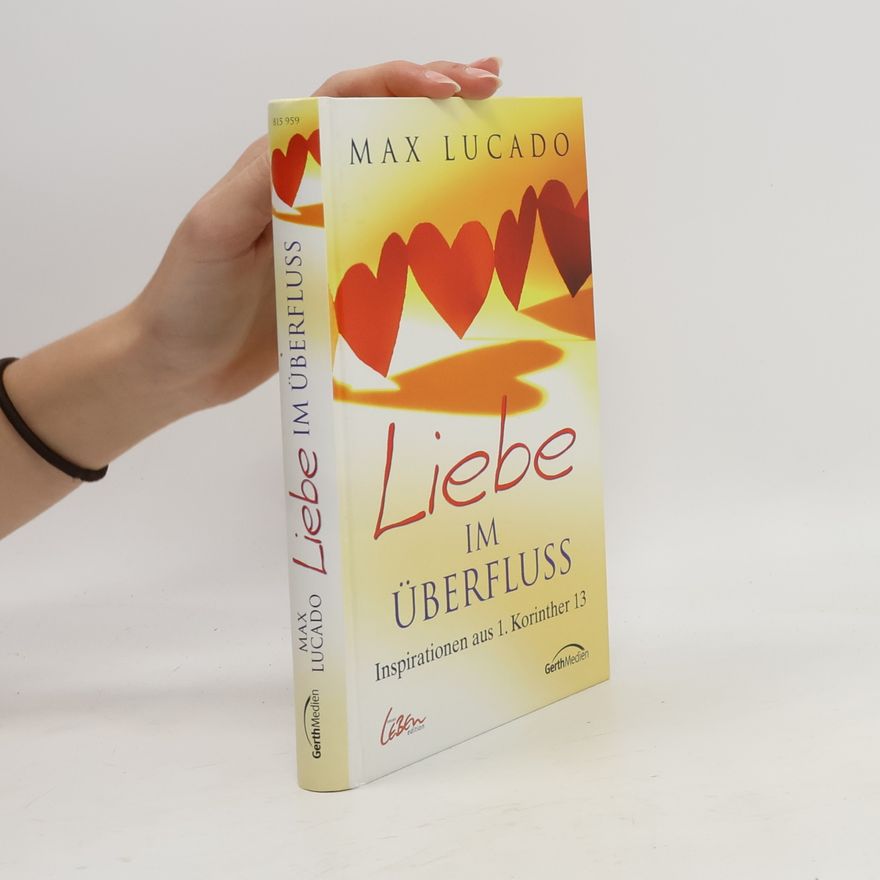 Max Lucado Liebe im Überfluss