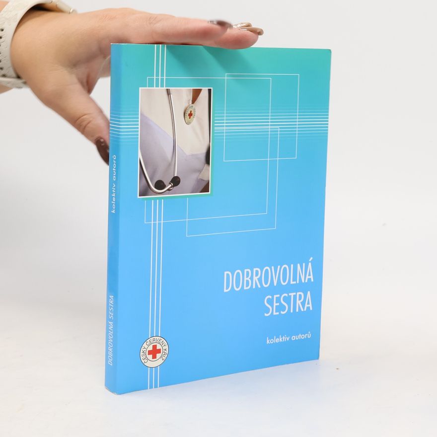 Various authors Dobrovolná sestra
