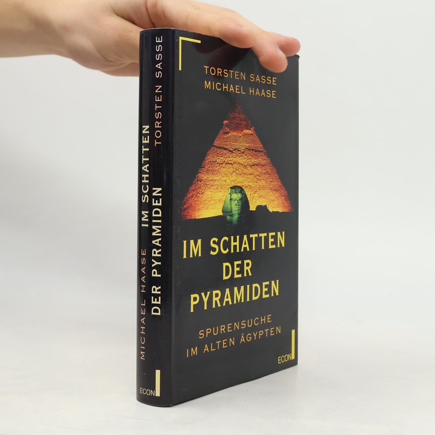 Torsten Sasse Im Schatten der Pyramiden