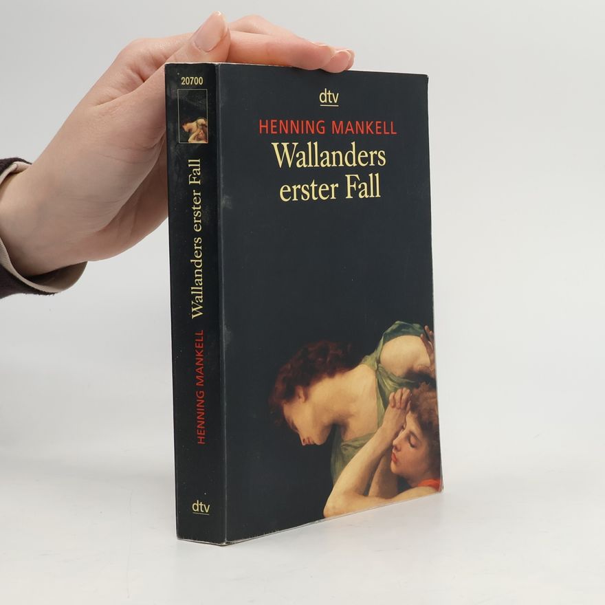 Henning Mankell Wallanders erster Fall