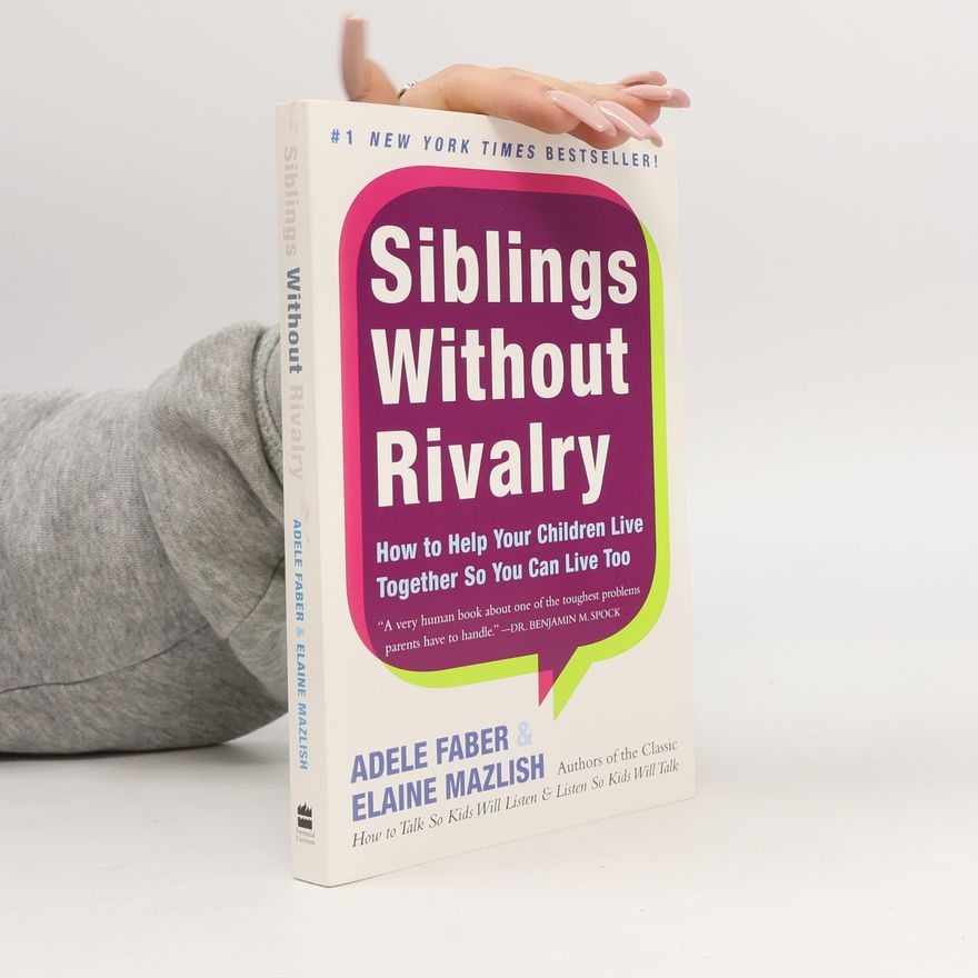Adele Faber Siblings Without Rivalry